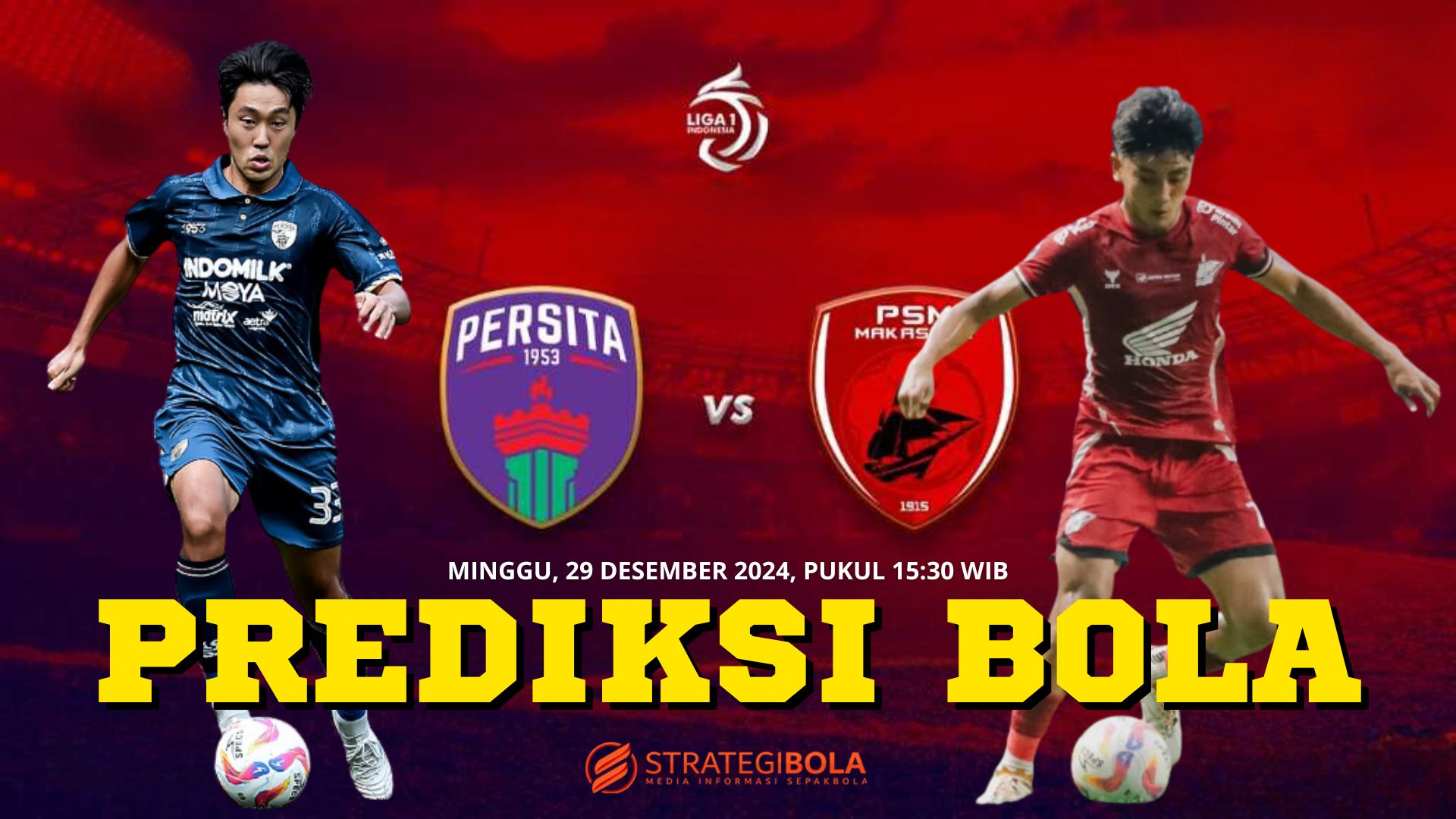 PREDIKSI BOLA PERSITA VS PSM_strategibola