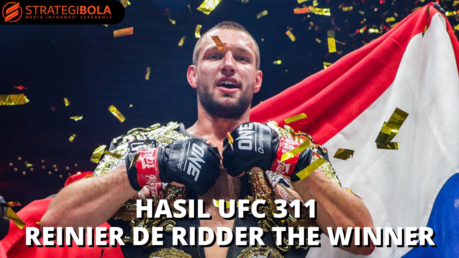 Hasil UFC 311 Reinier De Ridder THE WINNER_strategibola