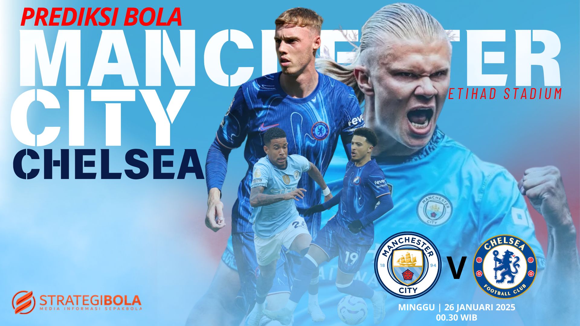 PREDIKSI SKOR MAN CITY VS CHELSEA_strategibola (1)