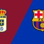 Real Oviedo vs Barcelona