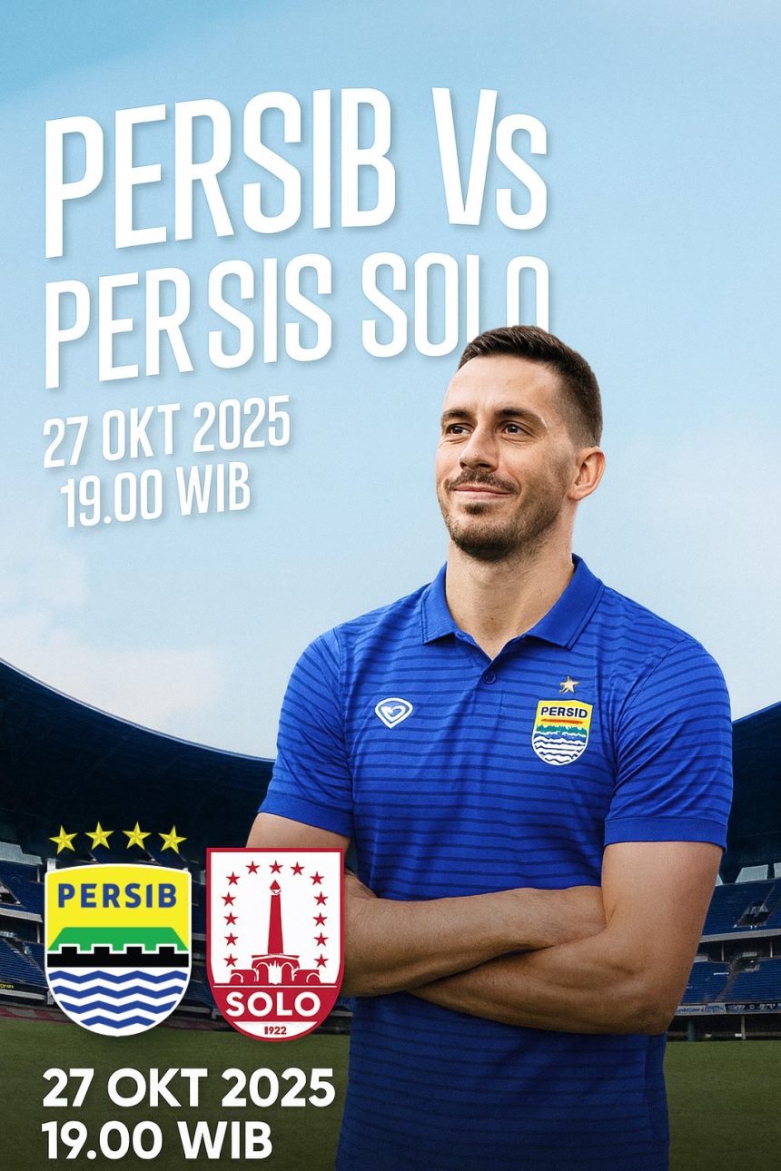 Prediksi Susunan Pemain Persib vs Persis 27 Oktober 2025