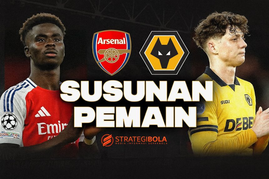 susunan pemaiin arsenal vs wolves